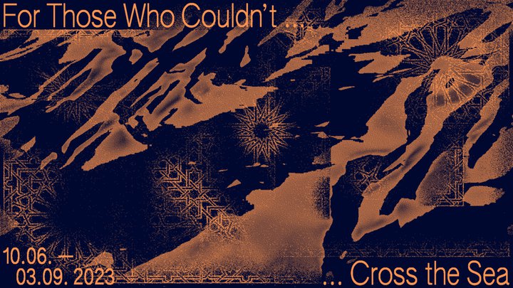For Those Who Couldn’t Cross the Sea