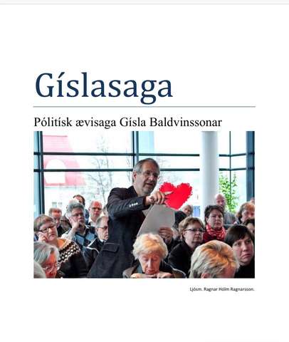 Gíslasaga, pólitísk ævisaga á rafrænu formi