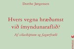 Hvers vegna hræðumst við ímyndunaraflið?