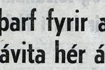 Hæli þarf ...
