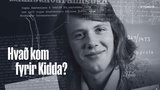 Hvað kom fyrir Kidda?